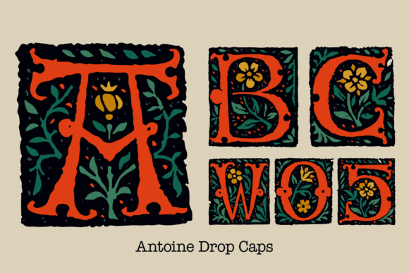 Antoine Drop Caps: A Blackletter Typeface for Campaign Design